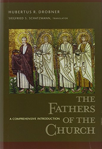 The Fathers of the Church: A Comprehensive Introduction