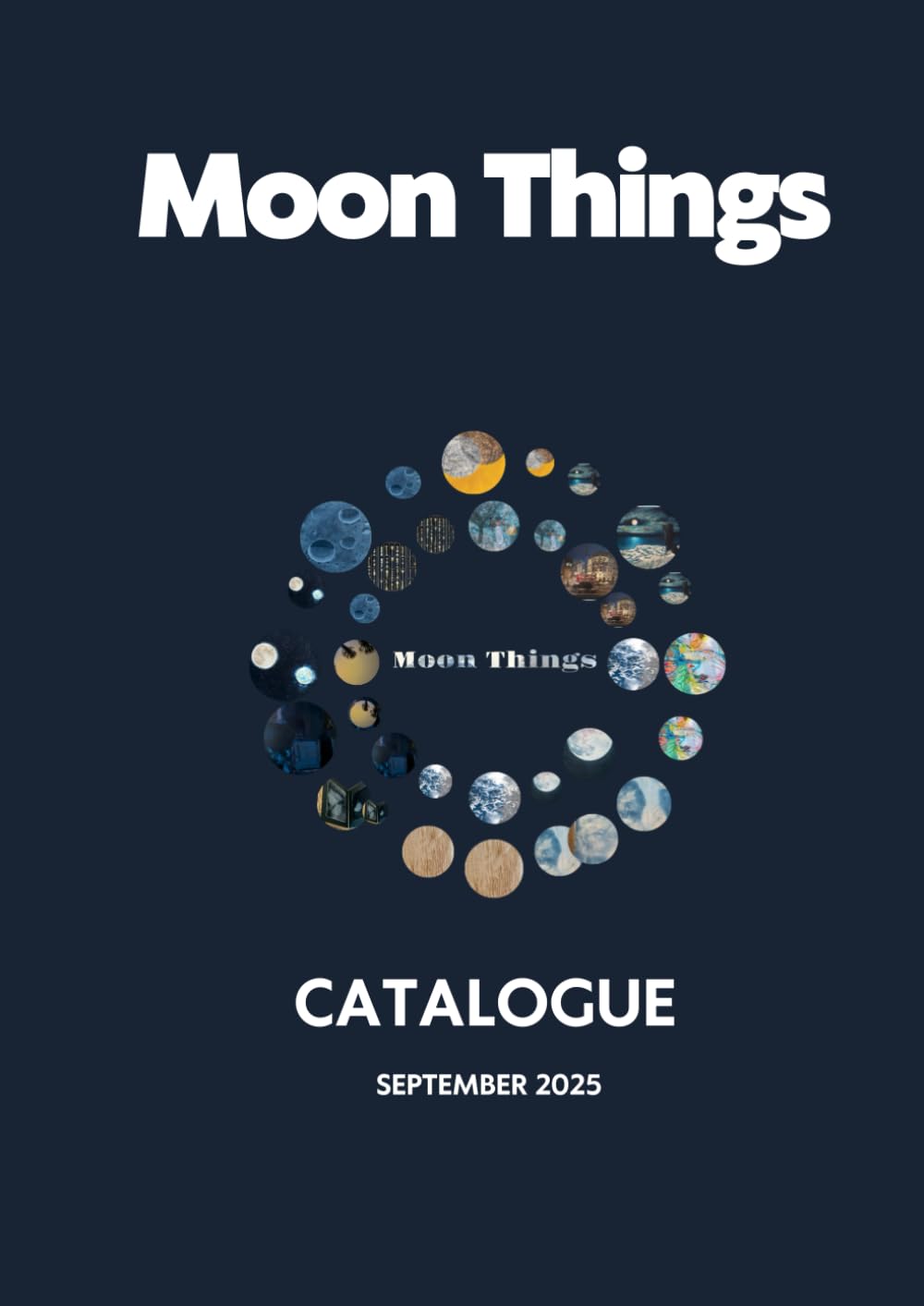 Moon Things: An Artist-Led Catalogue of Lunar Art, Myth & Ritual