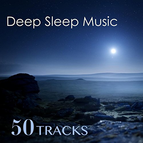 Deep Sleep Music Best Sleeping Lullabies Collection (50 Tracks) by