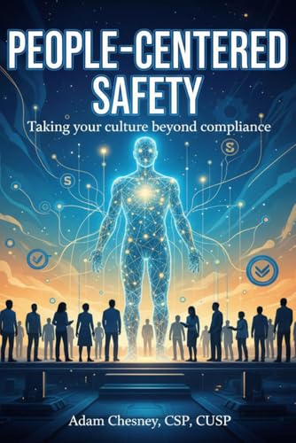 People-Centered Safety: Taking your culture beyond compliance