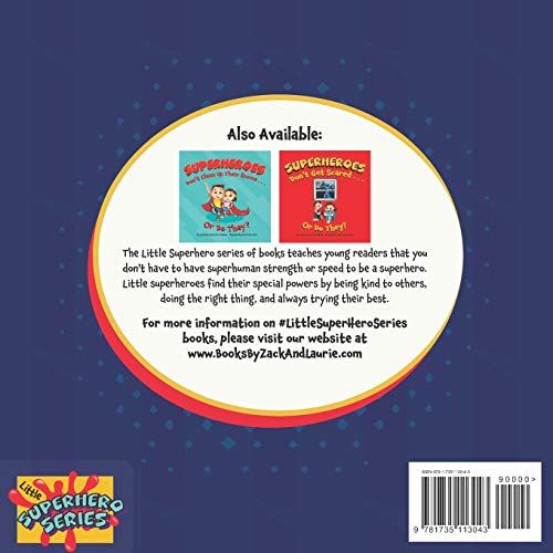 Superheroes Don't Have Bedtimes ... Or Do They?: A Story About The Power Of A Good Night's Sleep (Little Superhero) #TOP1