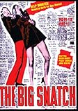 The Big Snatch