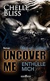 unkovertebralarthrosen  Uncover me - Enthülle mich (Men of Inked)