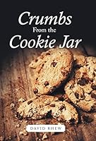 Crumbs from the Cookie Jar 1512717584 Book Cover