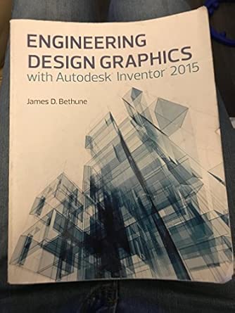Engineering Design Graphics with Autodesk® Inventor® 2015: Buy Online ...