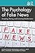 The Psychology of Fake News: Accepting, Sharing, and Correcting Misinformation (English Edition)