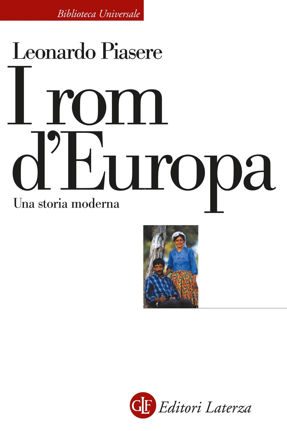 I Rom D'europa. Una Storia Moderna - 4