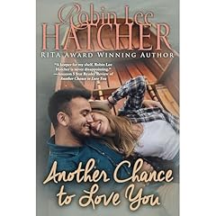 Another Chance to Love You Audiolibro Por Robin Lee Hatcher arte de portada