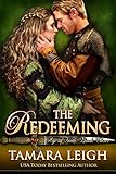 THE REDEEMING: A Medieval Romance (Age of Faith Book 3)