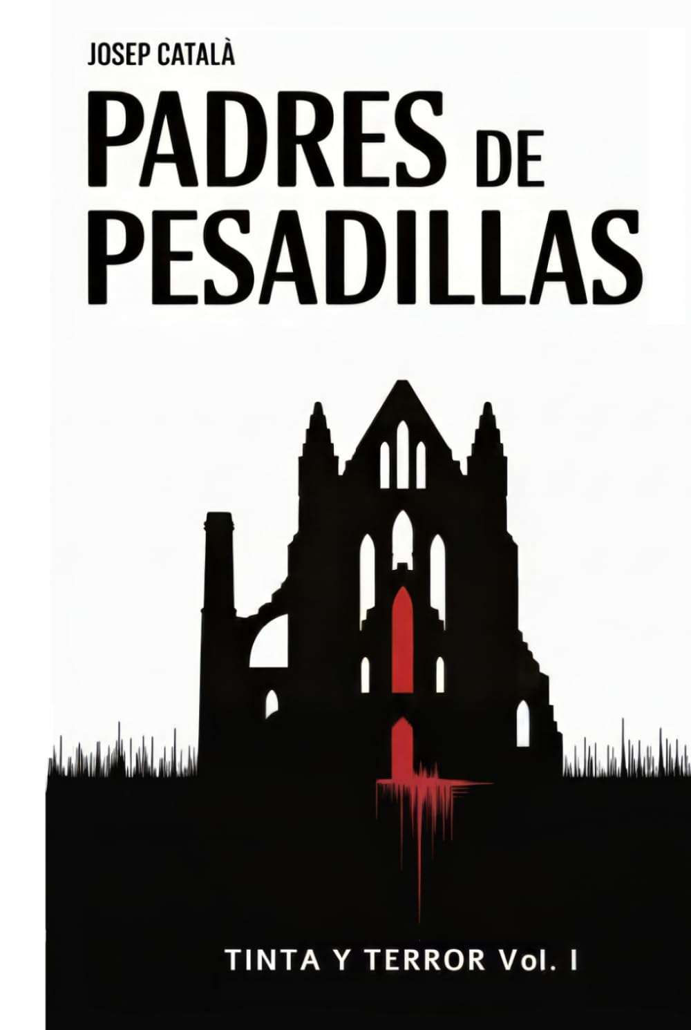 PADRES DE PESADILLAS (TINTA Y TERROR)