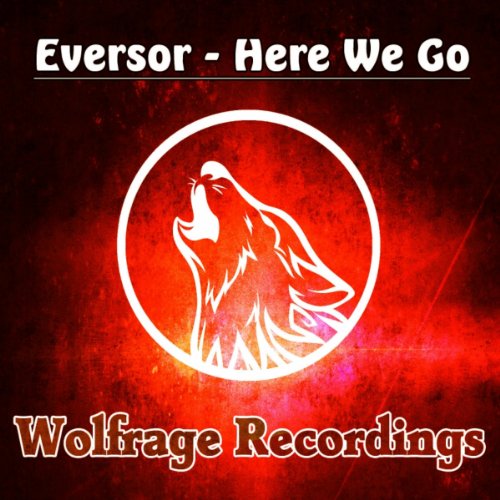 Amazon.co.jp: Here We Go : Eversor: Digital Music
