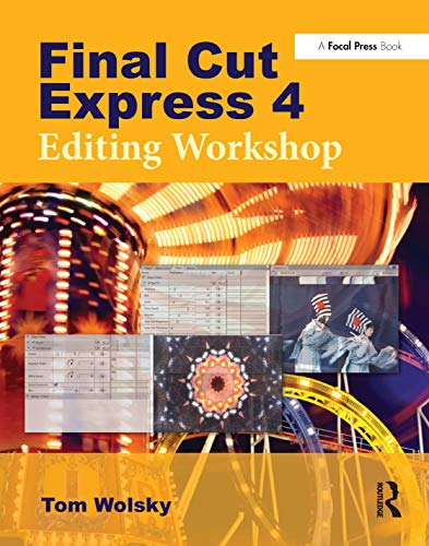 Final Cut Express 4 Editing Workshop view 2