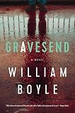 Gravesend: A Novel