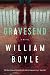 Gravesend: A Novel