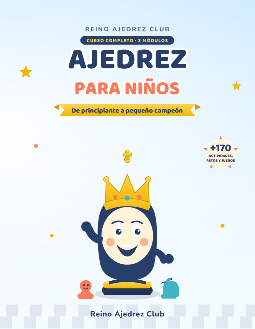 Ajedrez para Niños: Aprende jugando: guía ilustrada para principiantes con tableros a color y ejercicios paso a paso