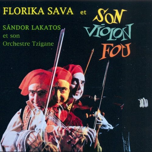 Florika sava et son violon fou