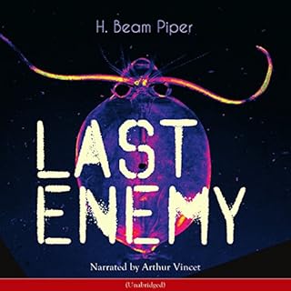Last Enemy Audiolibro Por H. Beam Piper arte de portada