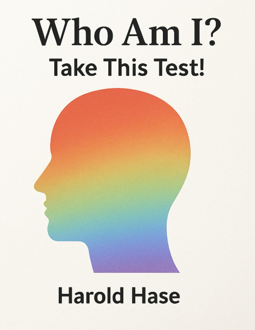 Who Am I?: Take This Test!