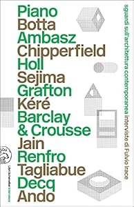 Vedi scheda su Amazon Sguardi sull'architettura contemporanea. Interviste di Irace Fulvio