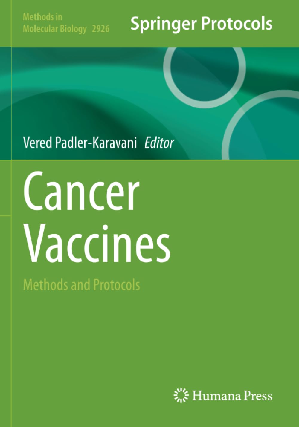 Cancer Vaccines: Methods and Protocols (Methods in Molecular Biology)