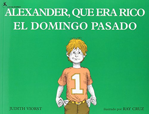 Alexander Que Era Rico El Domingo Pasado (Alexa... 1595191283 Book Cover