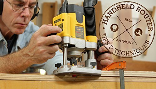 Handheld Router Techniques & Tips