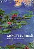 Monet by Himself (By Himself Series)