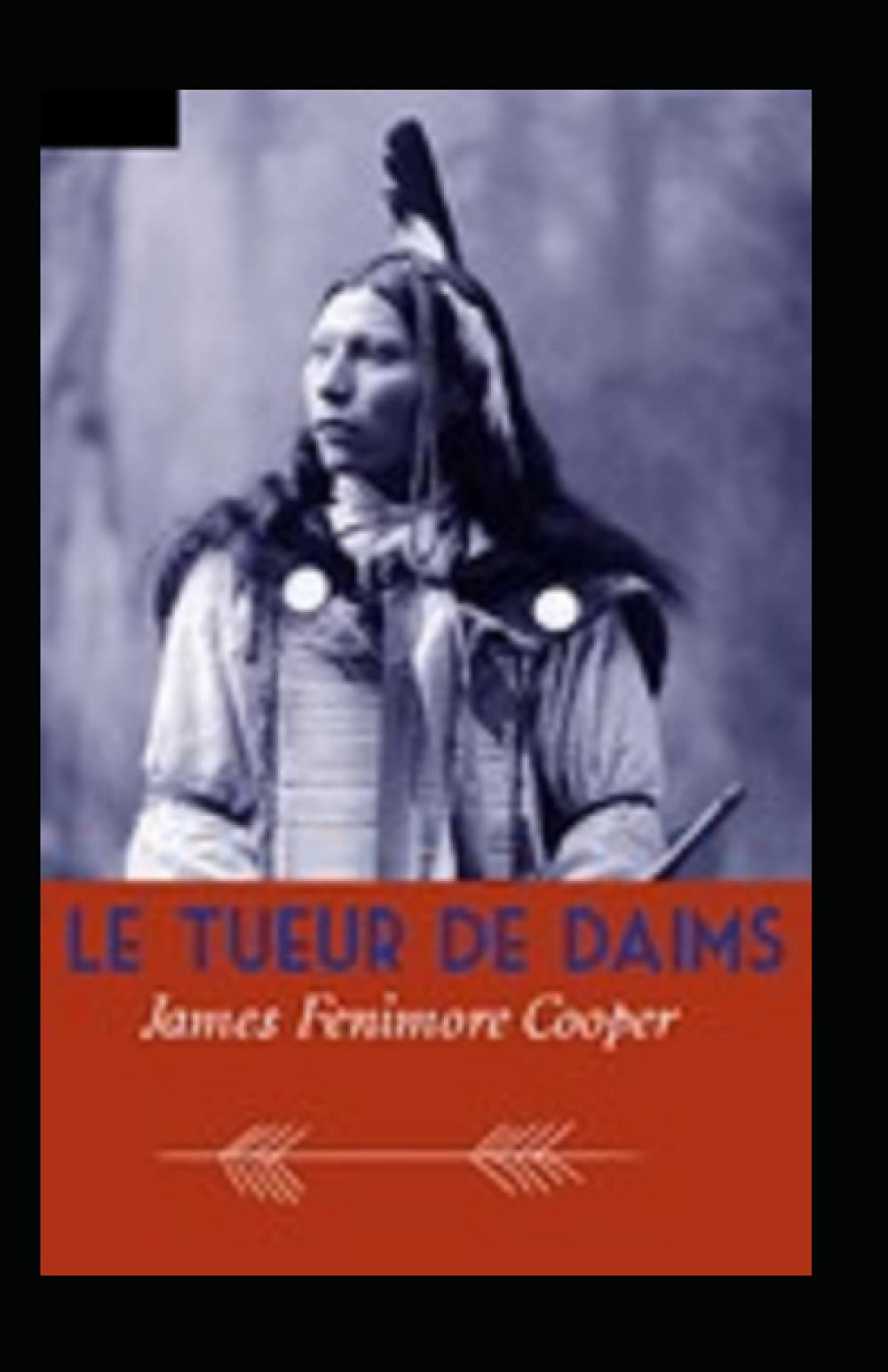 Le Tueur de Daims Illustrée