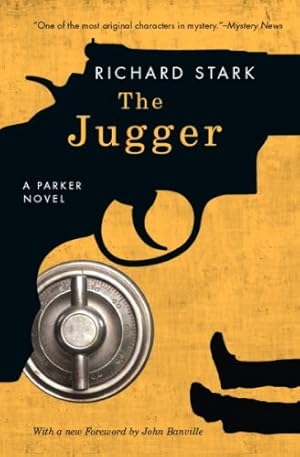 The Jugger: A Parker Novel (Parker Novels Book 6)