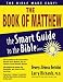 The Book of Matthew (The Smart Guide to the Bible Series)
