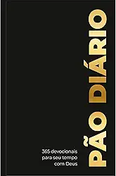 Devocional Pão Diário - Preta - Devocional diário: Um devocional para cada dia do ano (Volume 1)