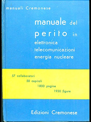 Manuale del perito in elettronica telecomunicazioni energia nucleare