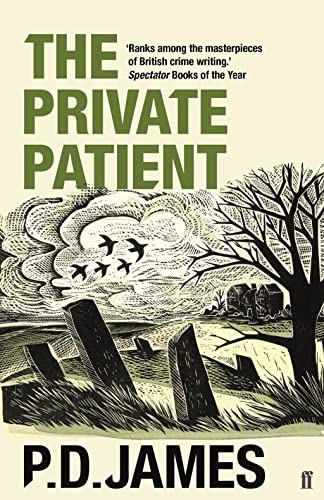  The Private Patient: The classic locked-room murder mystery from the \'Queen of English crime\' (Guardian)