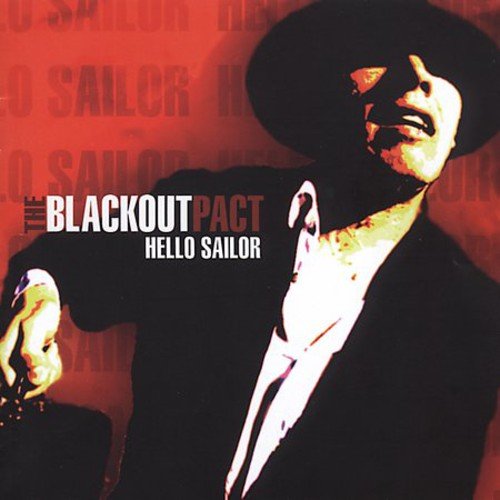 Blackout Pact - Hello Sailor - Amazon 