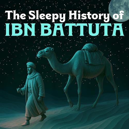 Ibn Battuta | The World's Greatest Traveler?