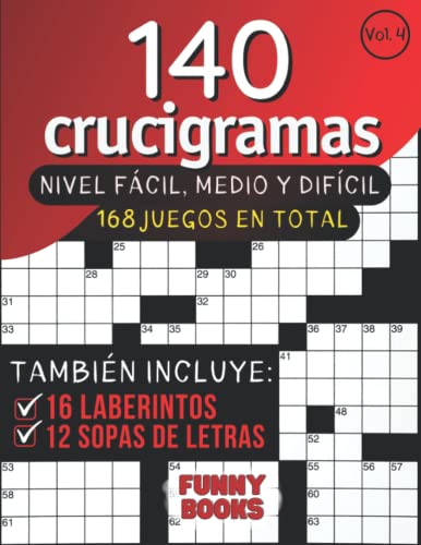 140 Crucigramas para adultos, nivel facil, medio y dificil (Vol. 4): Libro de pasatiempos con 168...
