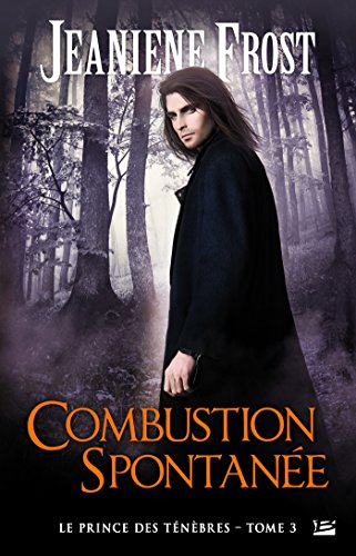 Le Prince des ténèbres, T3 : Combustion spontanée [French] 2352948886 Book Cover