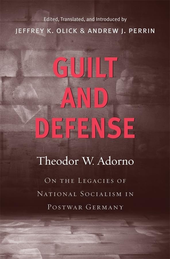 Buy Guilt and Defense: On the Legacies of National Socialism in Postwar Germany — BookShops.in