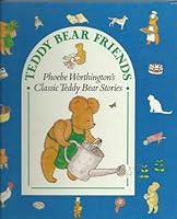 Teddy Bear Friends 0670835803 Book Cover