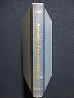 Apostle Extraordinary B000ONGJIK Book Cover