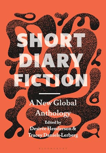 Short Diary Fiction: A New Global Anthology (English Edition)