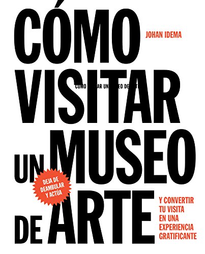 Cómo visitar un museo de arte