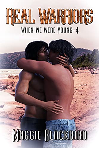 Real Warriors (When We Were Young Book 4)
