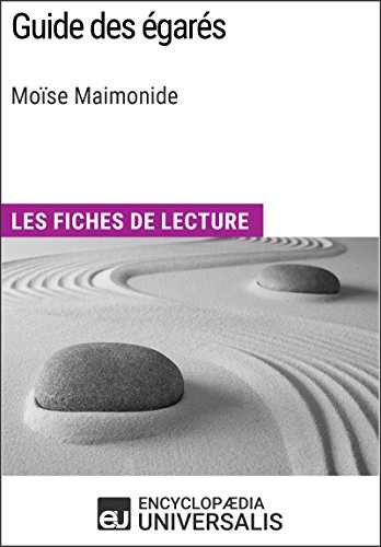Guide des égarés de Moïse Maimonide: Les Fiches de lecture d'Universalis Livre eBook France