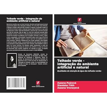 Capa do livro Telhado verde - integração do ambiente artificial e natural: Qualidades de retenção de água dos telhados verdes