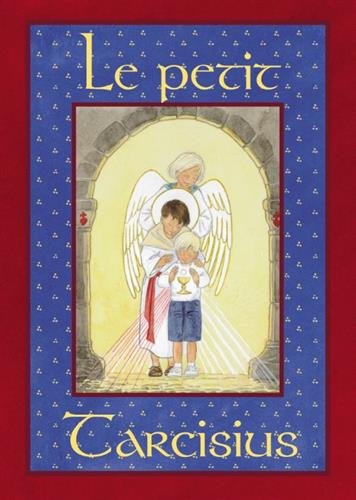 Télécharger Le petit Tarcisius Livre eBook France