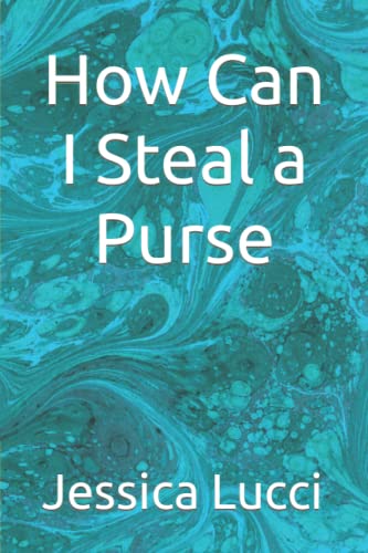 Cover of How Can I Steal a Purse