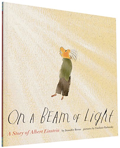 Image of On a Beam of Light: A Story of Albert Einstein (Illustrated Biographies by Chronicle Books)