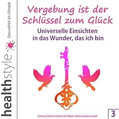 Universelle Einsichten in das Wunder, das ich bin Audiolibro Por Conny Elohin Zahor, Abbas Schirmohammadi arte de portada