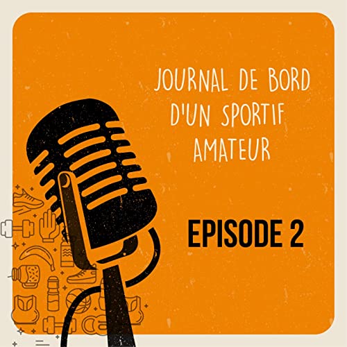 Épisode 2. Suivre une préparation ou s'entraîner en autonomie ?
